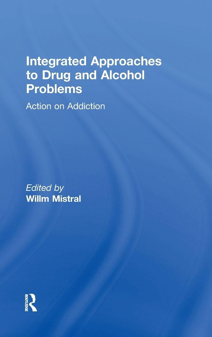 Product Image: Integrated Approaches to Drug and Alcohol Problems