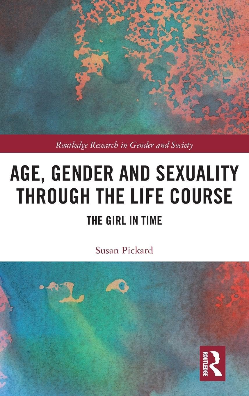 Age, Gender and Sexuality through the Life Course Medicine