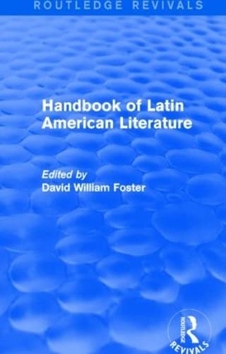Handbook of Latin American Literature (Routledge Revivals) Contemporary literature