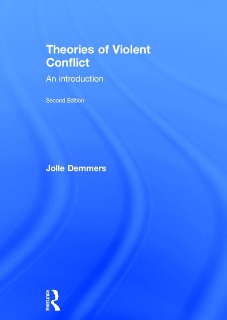 Theories of Violent Conflict: An Introduction Psychology