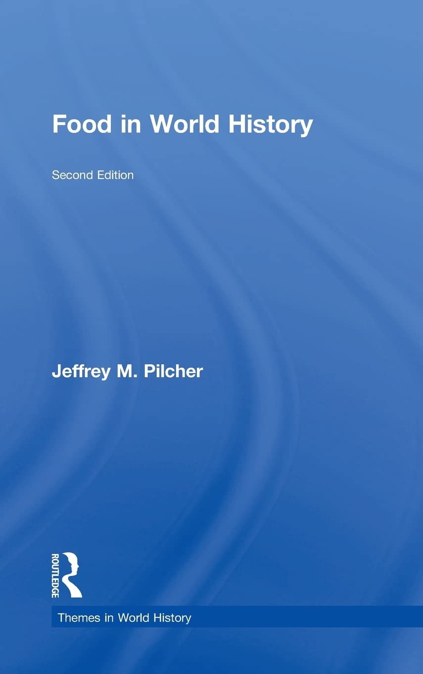 Food in World History (Themes in World History) Books