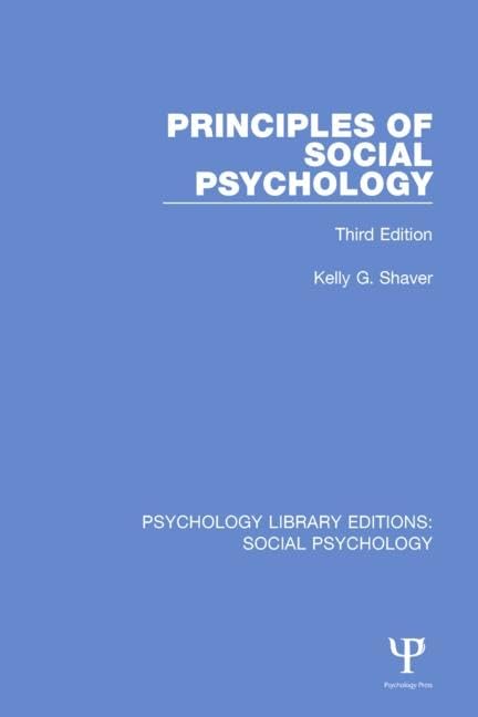 Principles of Social Psychology (28): Third Edition (Psychology Library Editions: Social Psychology, Band 28) Social Sciences