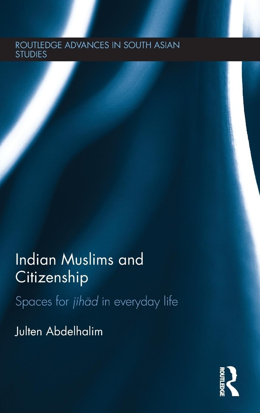 Indian Muslims and Citizenship Religion & Esotericism