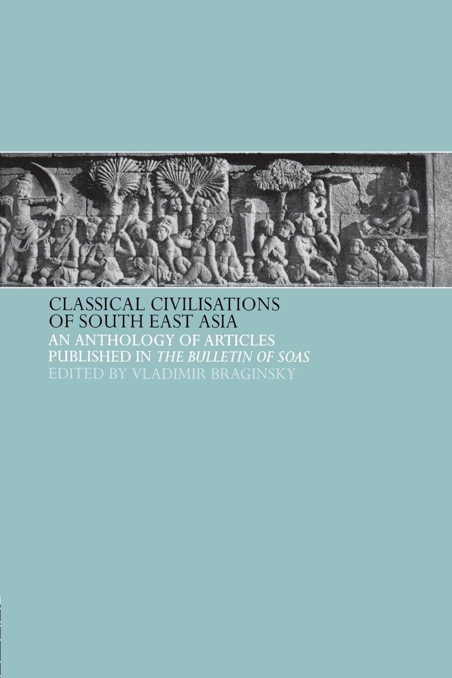 Classical Civilizations of South-East Asia Books
