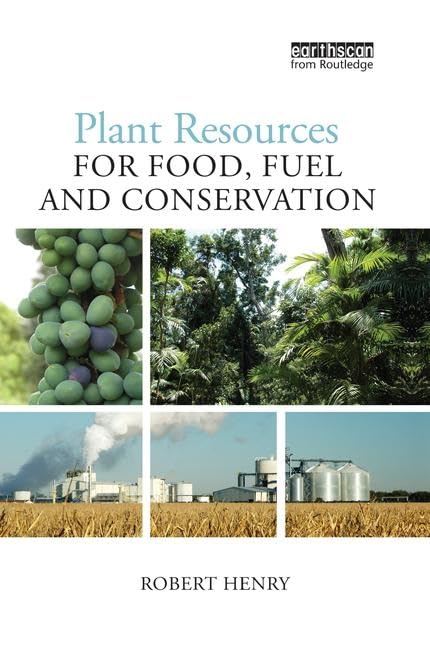 Plant Resources for Food, Fuel and Conservation Business, Finance & Career