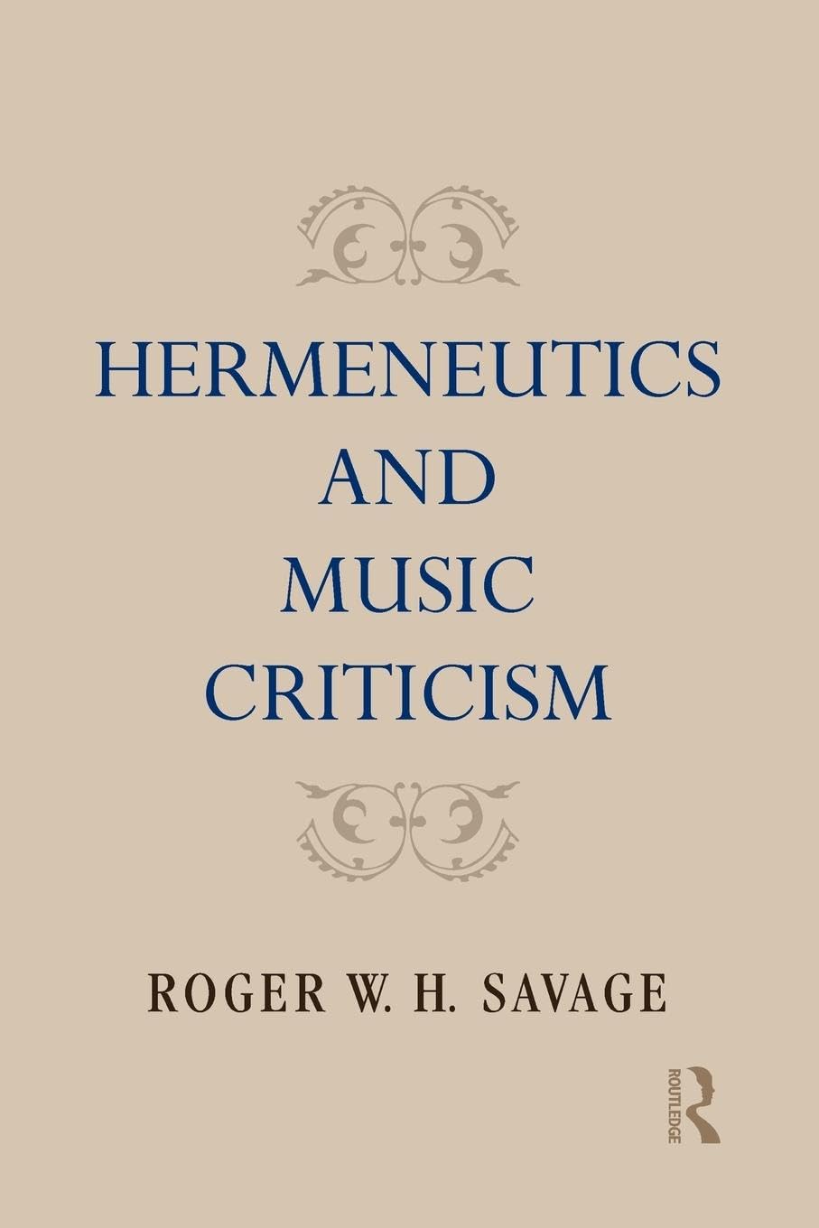 Hermeneutics and Music Criticism Arts & Music