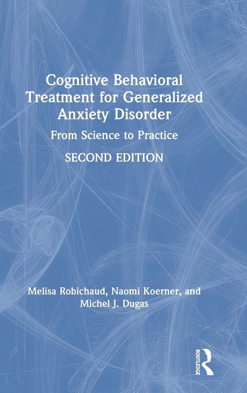 Cognitive Behavioral Treatment for Generalized Anxiety Disorder Medicine