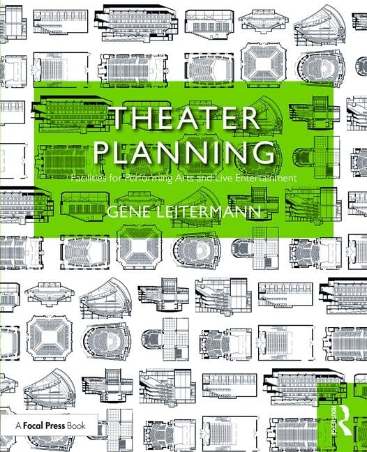 Theater Planning: Facilities for Performing Arts and Live Entertainment (100 Cases) Social Sciences