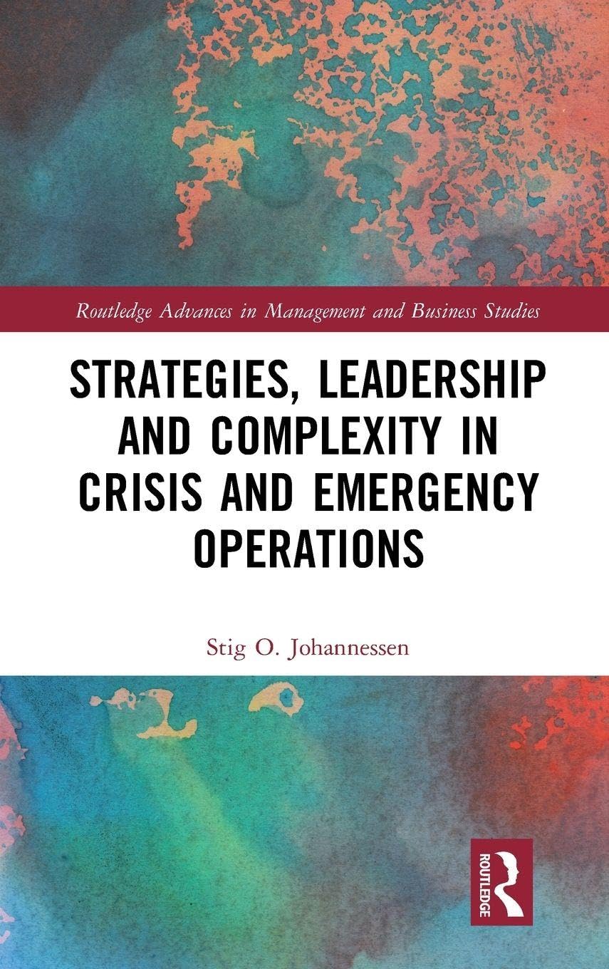 Strategies, Leadership and Complexity in Crisis and Emergency Operations Law