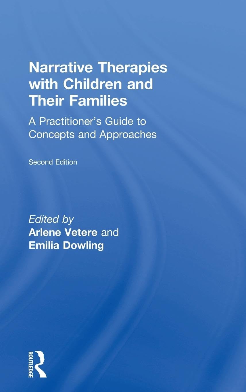 Narrative Therapies with Children and Their Families Medicine