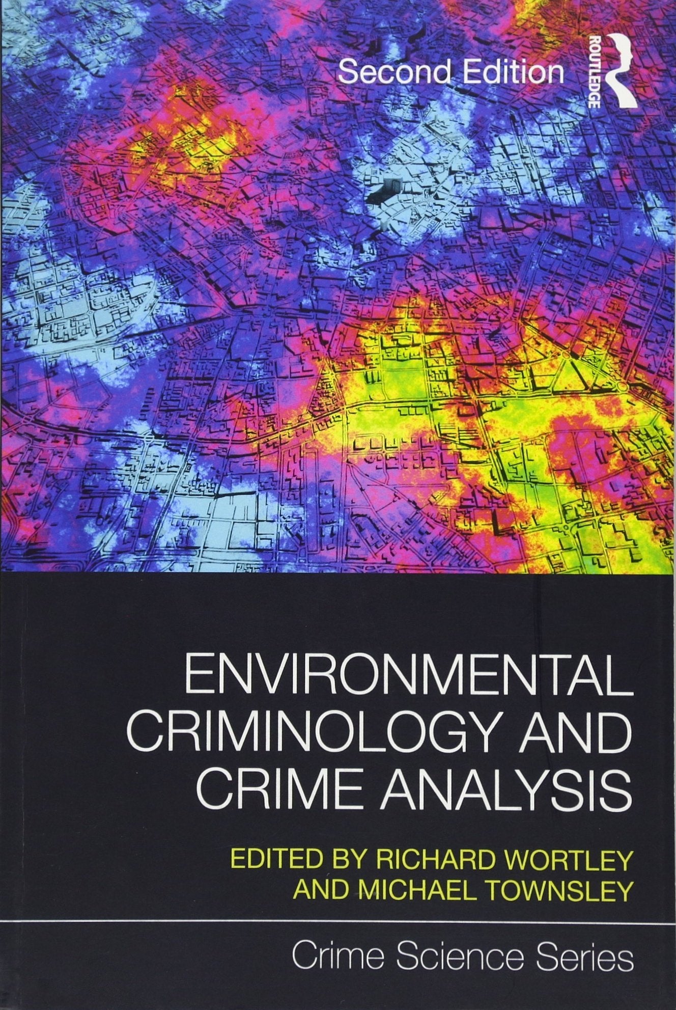 Environmental Criminology and Crime Analysis book