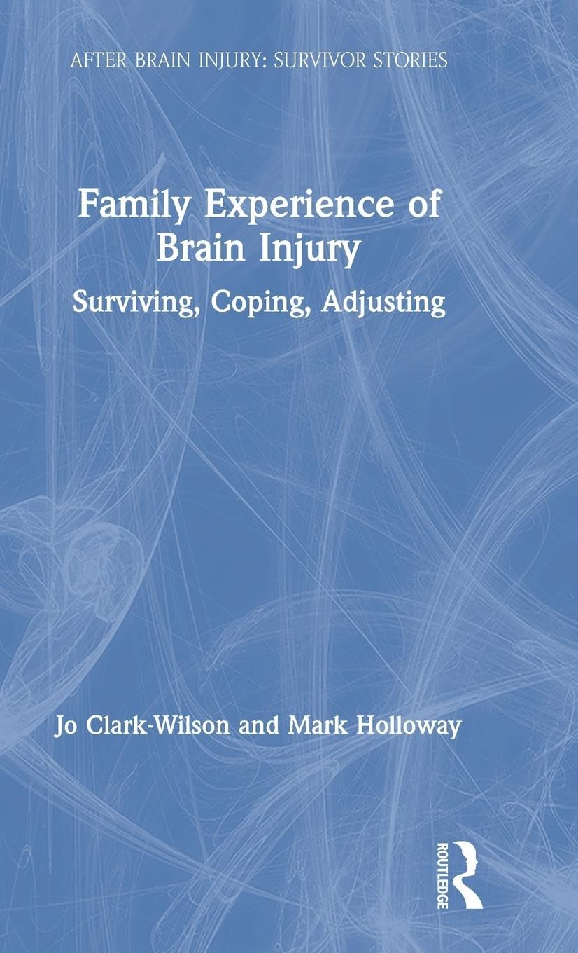 Family Experience of Brain Injury Medicine