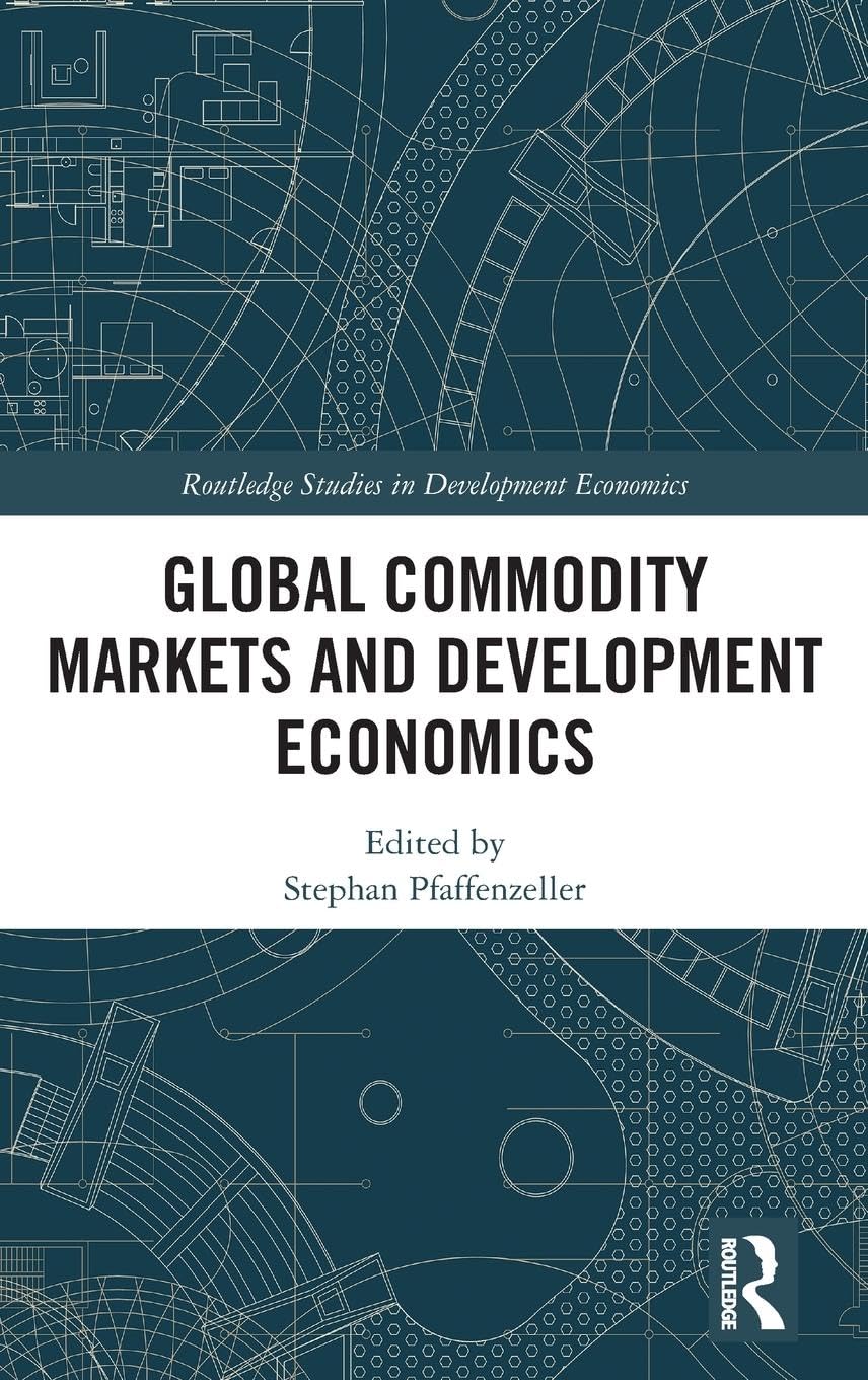 Product Image: Global Commodity Markets and Development Economics