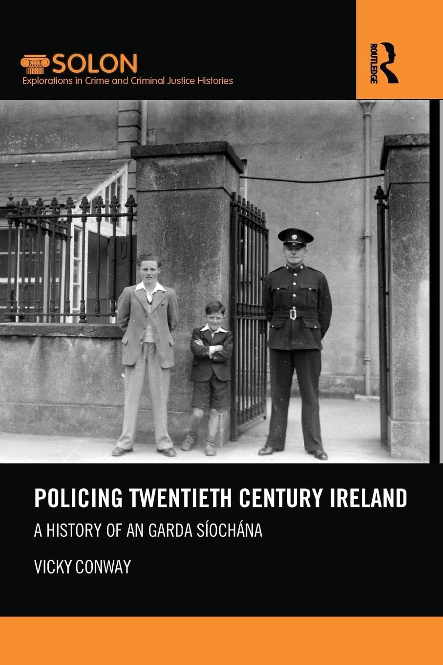 Policing Twentieth Century Ireland book