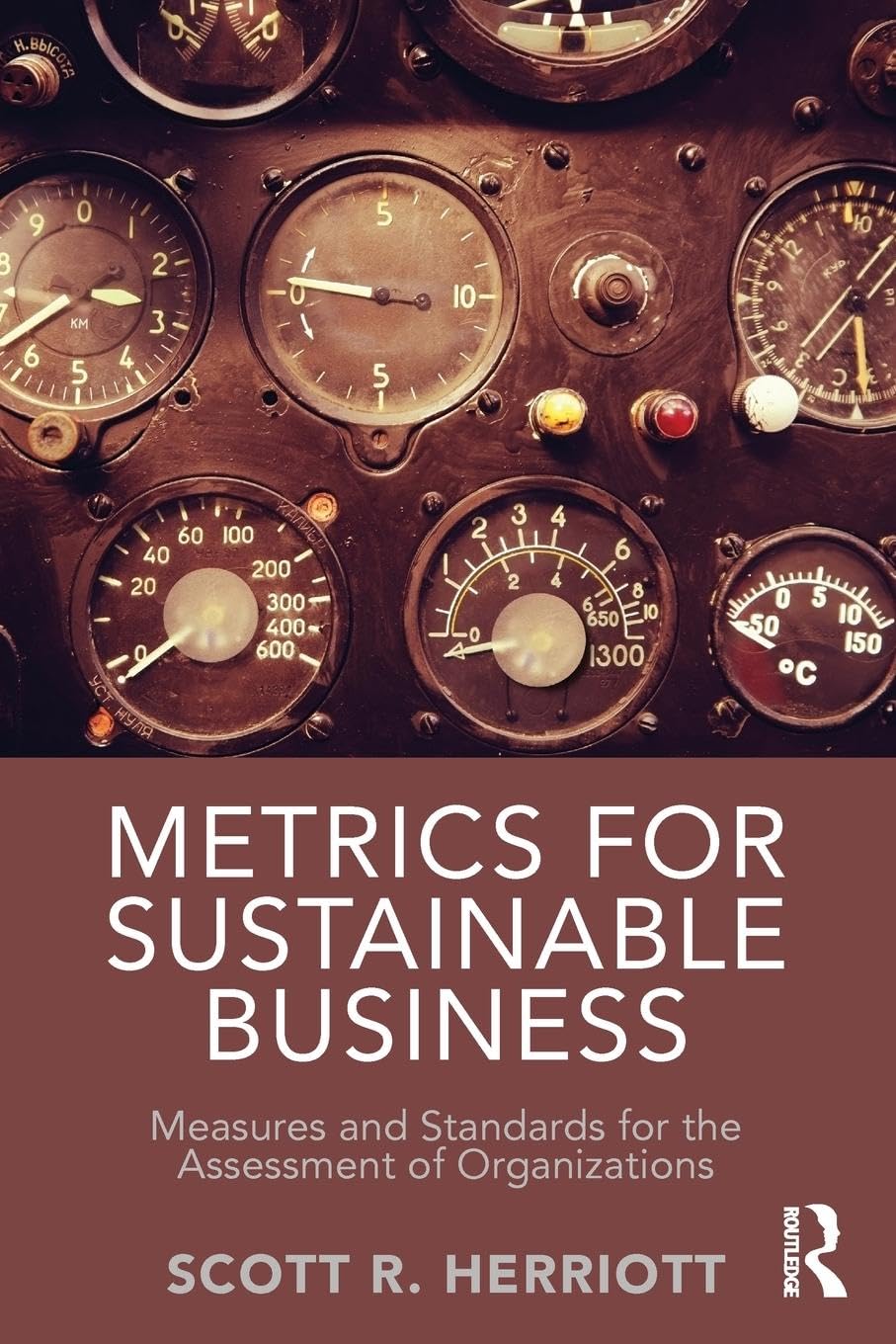 Metrics for Sustainable Business: Measures and Standards for the Assessment of Organizations Law