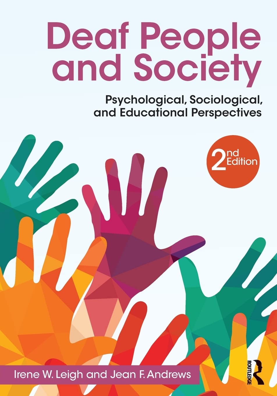 Deaf People and Society: Psychological, Sociological, and Educational Perspectives Social Sciences