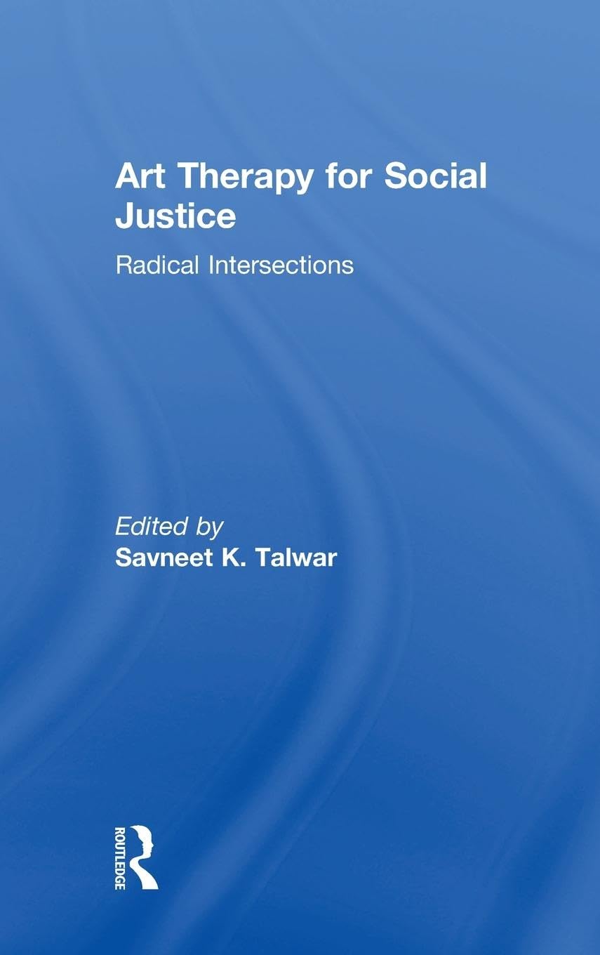 Art Therapy for Social Justice Medicine