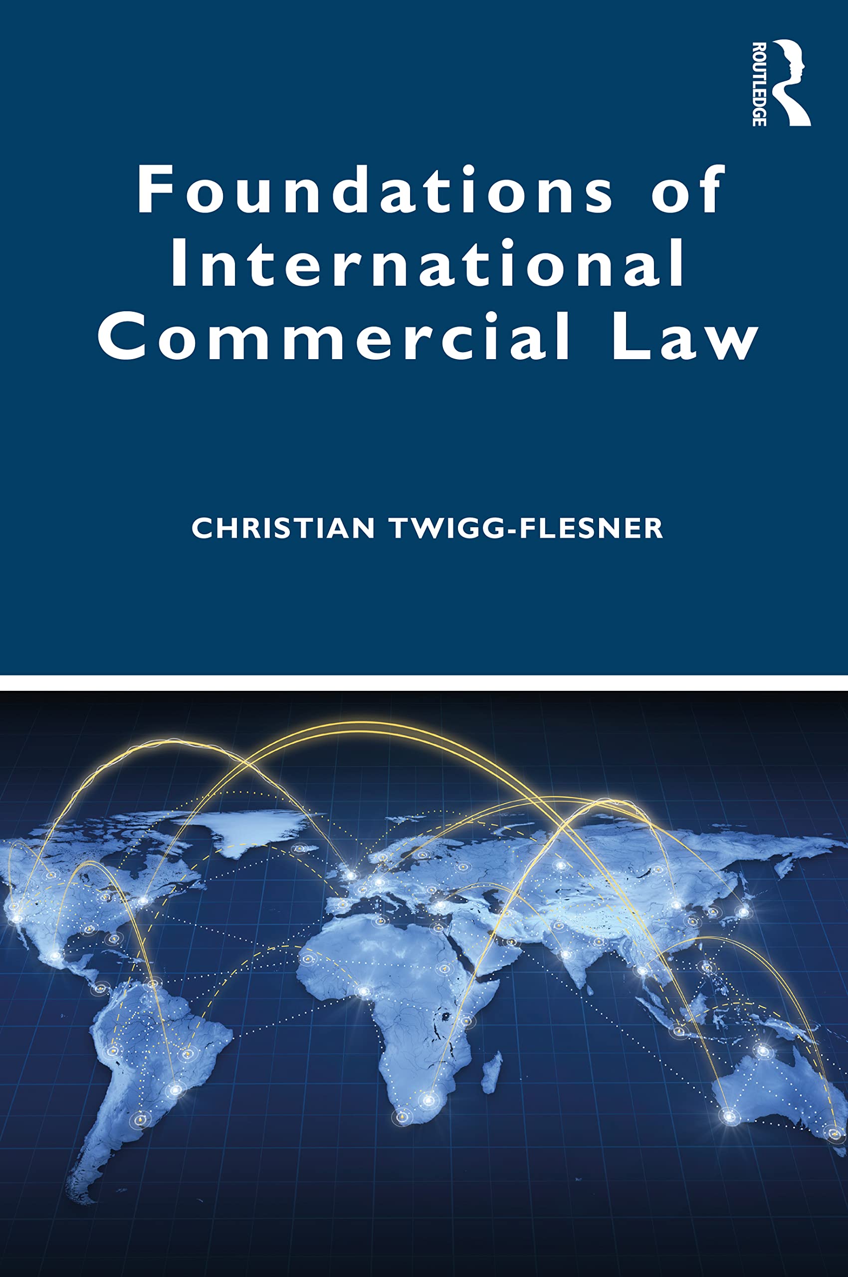 Foundations of International Commercial Law Law