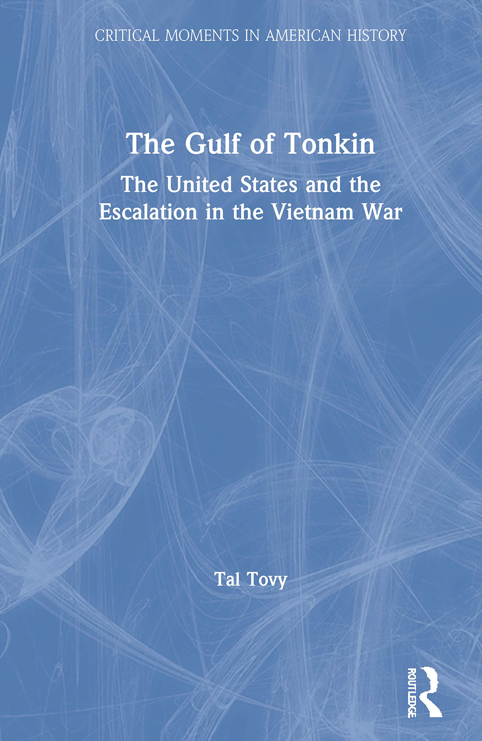 The Gulf of Tonkin Politics & History