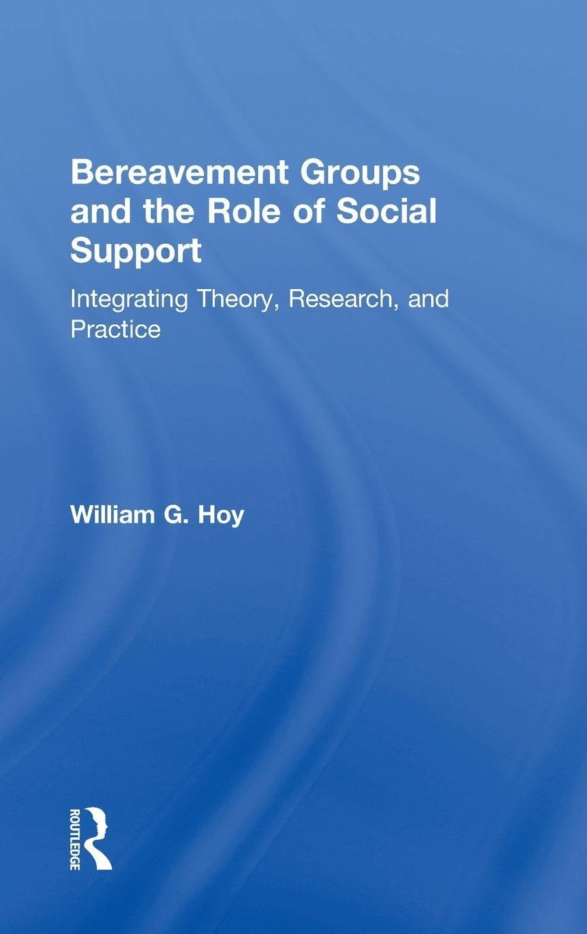 Bereavement Groups and the Role of Social Support Medicine
