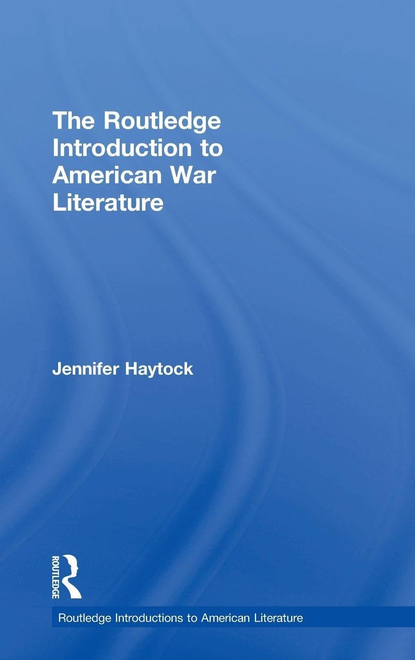 The Routledge Introduction to American War Literature Contemporary literature