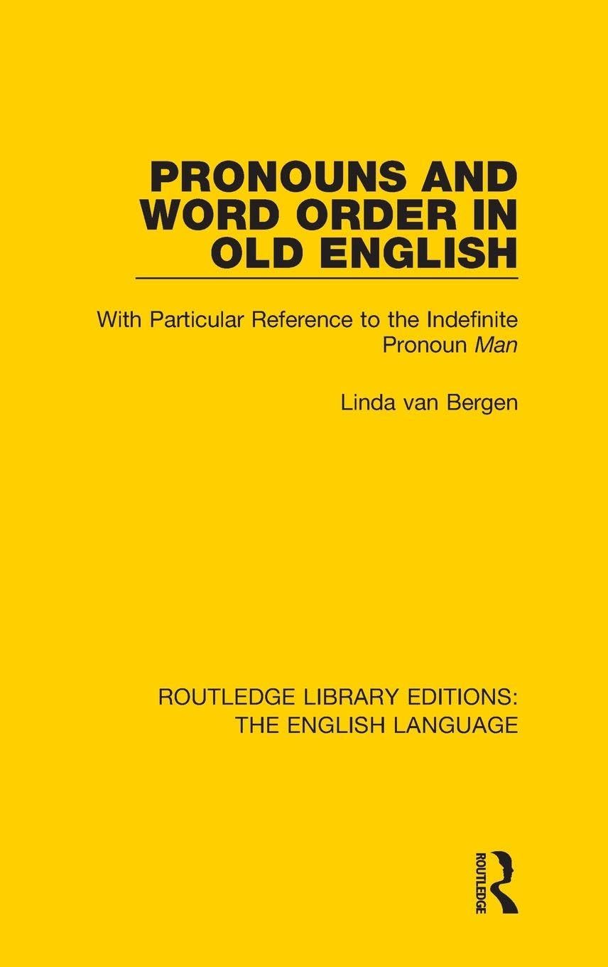 Pronouns and Word Order in Old English Social Sciences