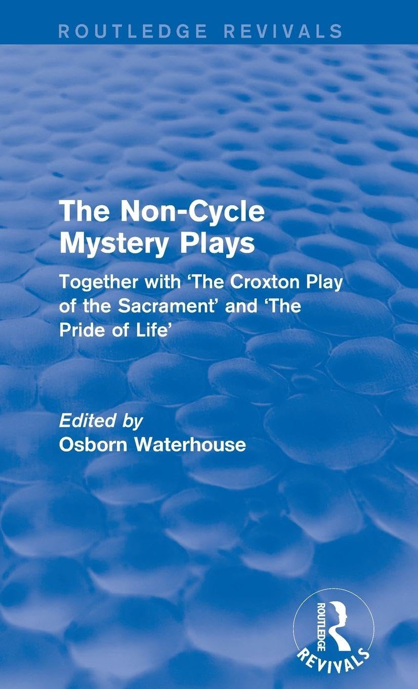 The Non-Cycle Mystery Plays (Routledge Revivals) Contemporary literature