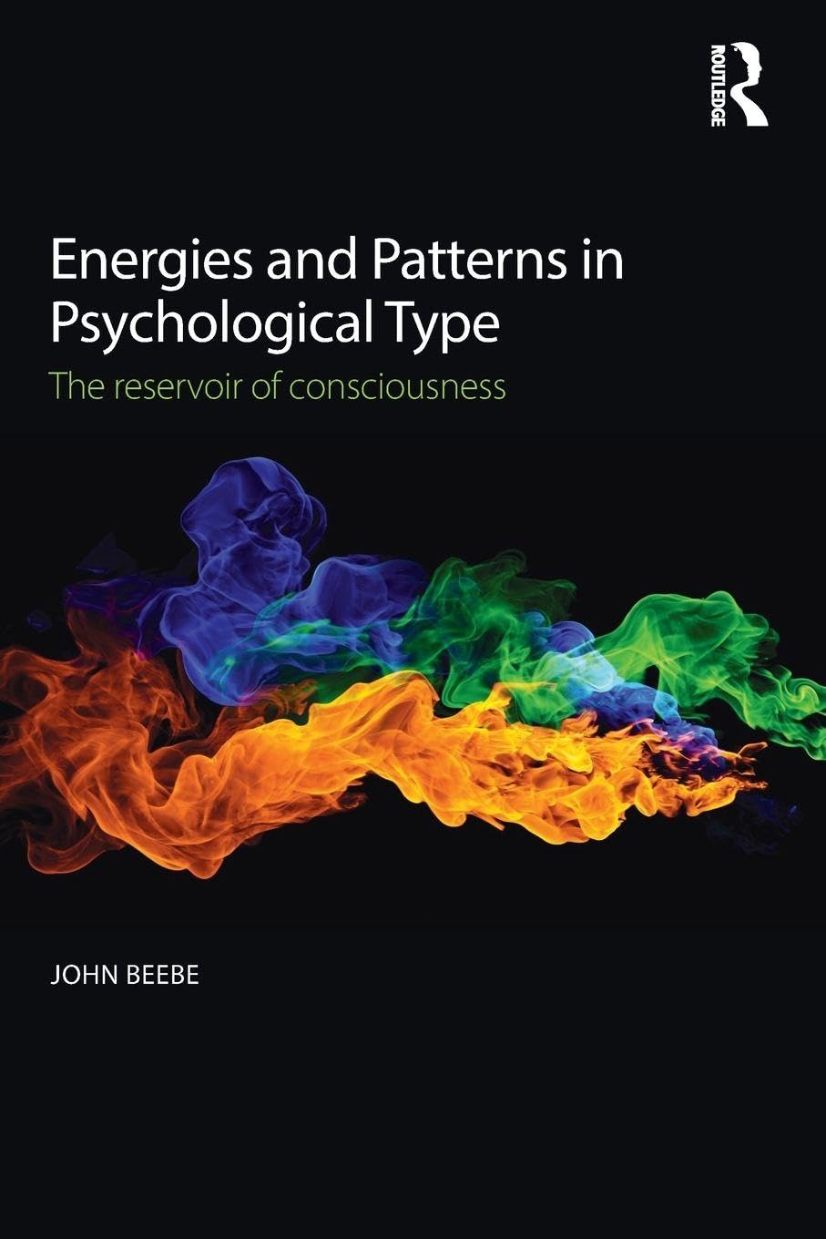 Energies and Patterns in Psychological Type: The reservoir of consciousness Medicine