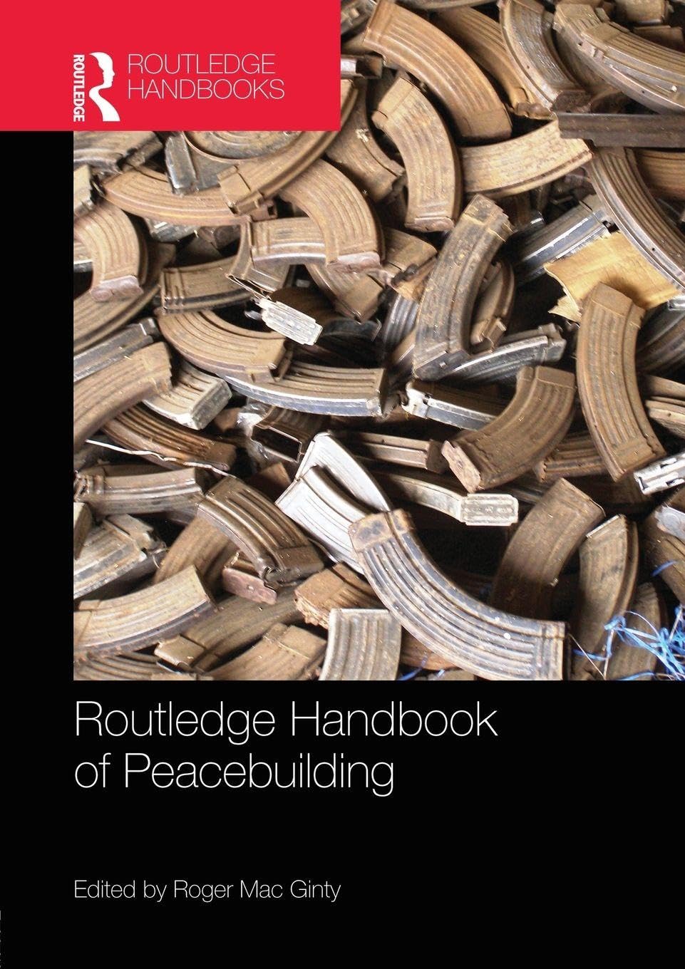 Routledge Handbook of Peacebuilding (Routledge Handbooks) Business, Finance & Career
