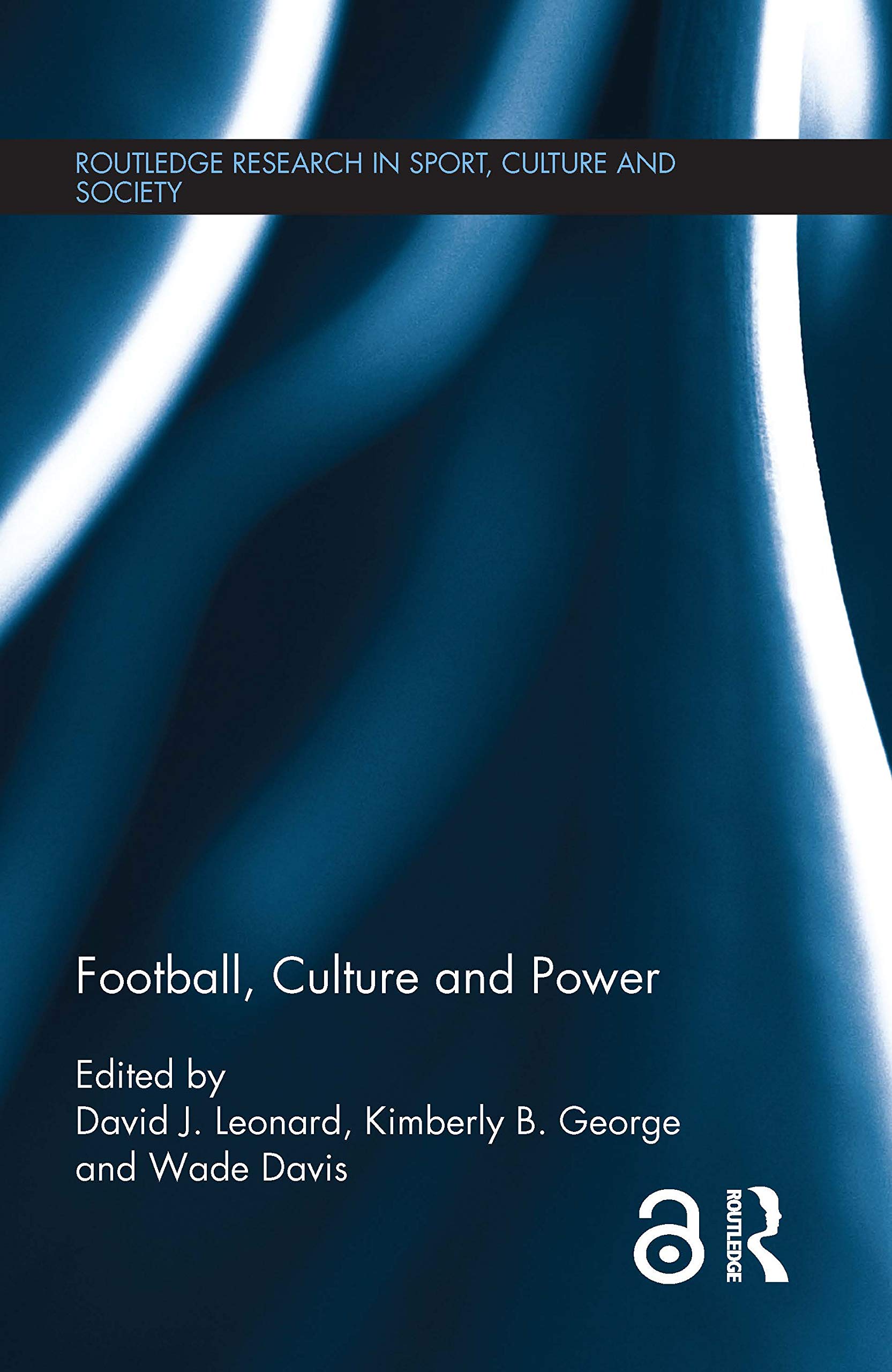 Football, Culture and Power Social Sciences