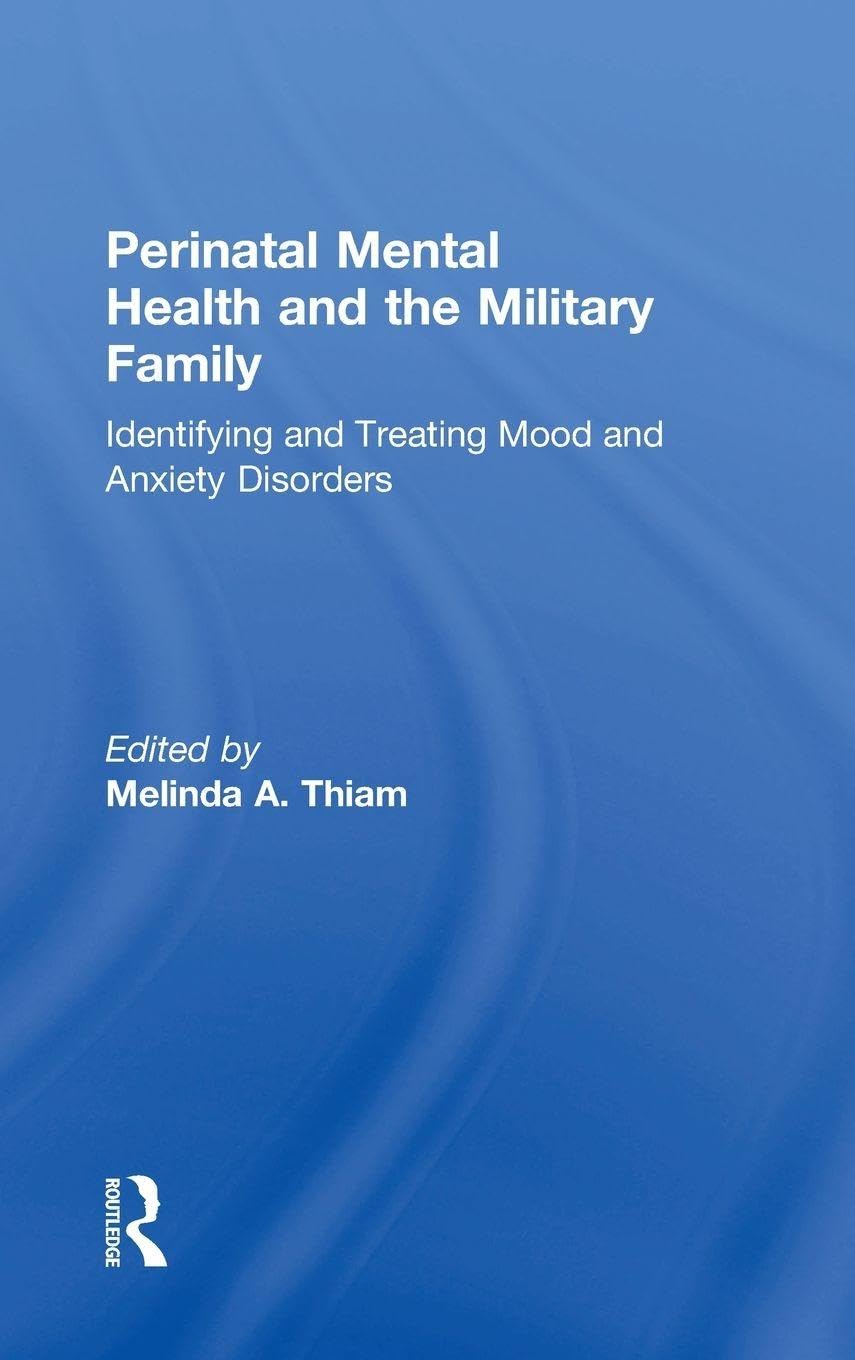 Perinatal Mental Health and the Military Family Medicine