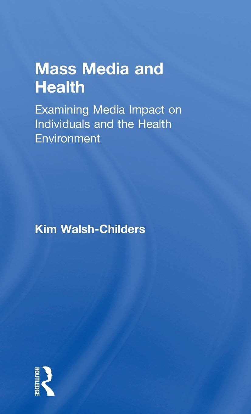 Mass Media and Health Media & Communication
