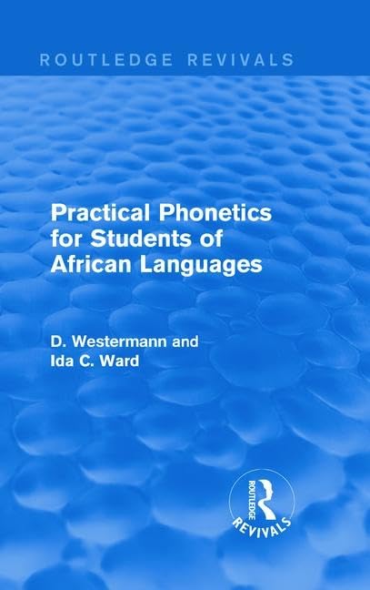 Practical Phonetics for Students of African Languages (Routledge Revivals) Social Sciences