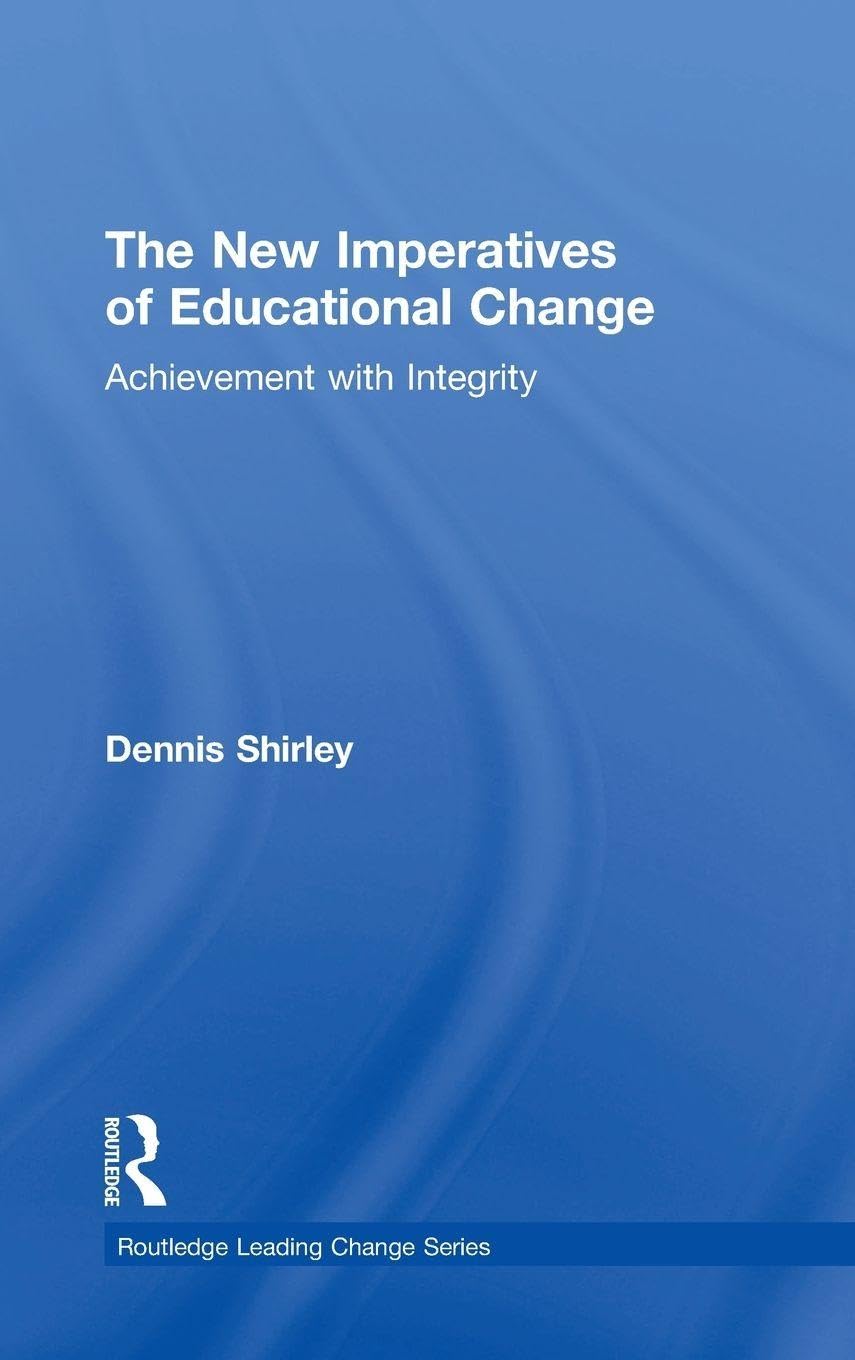 The New Imperatives of Educational Change Education & Training