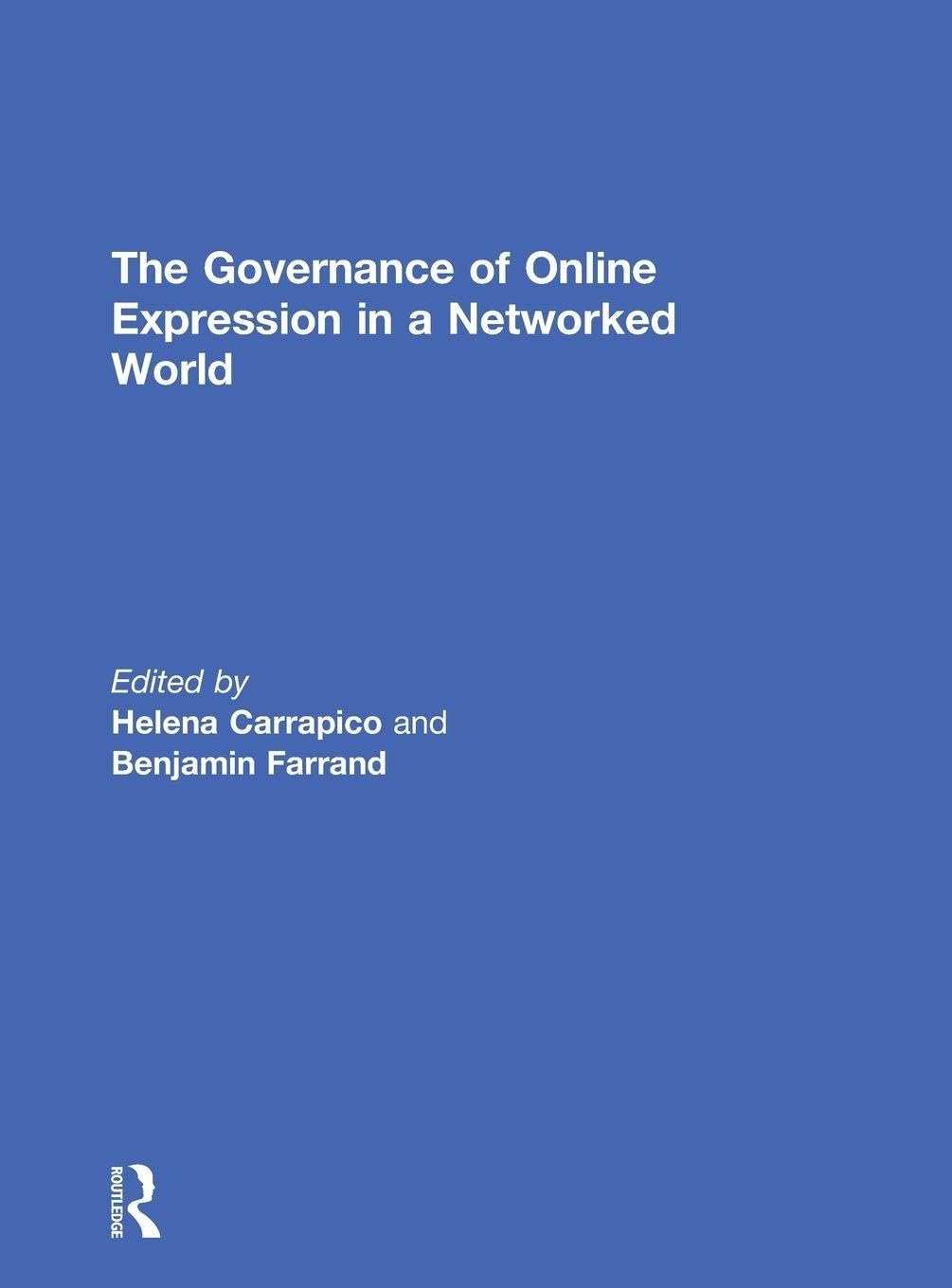 The Governance of Online Expression in a Networked World Business, Finance & Career