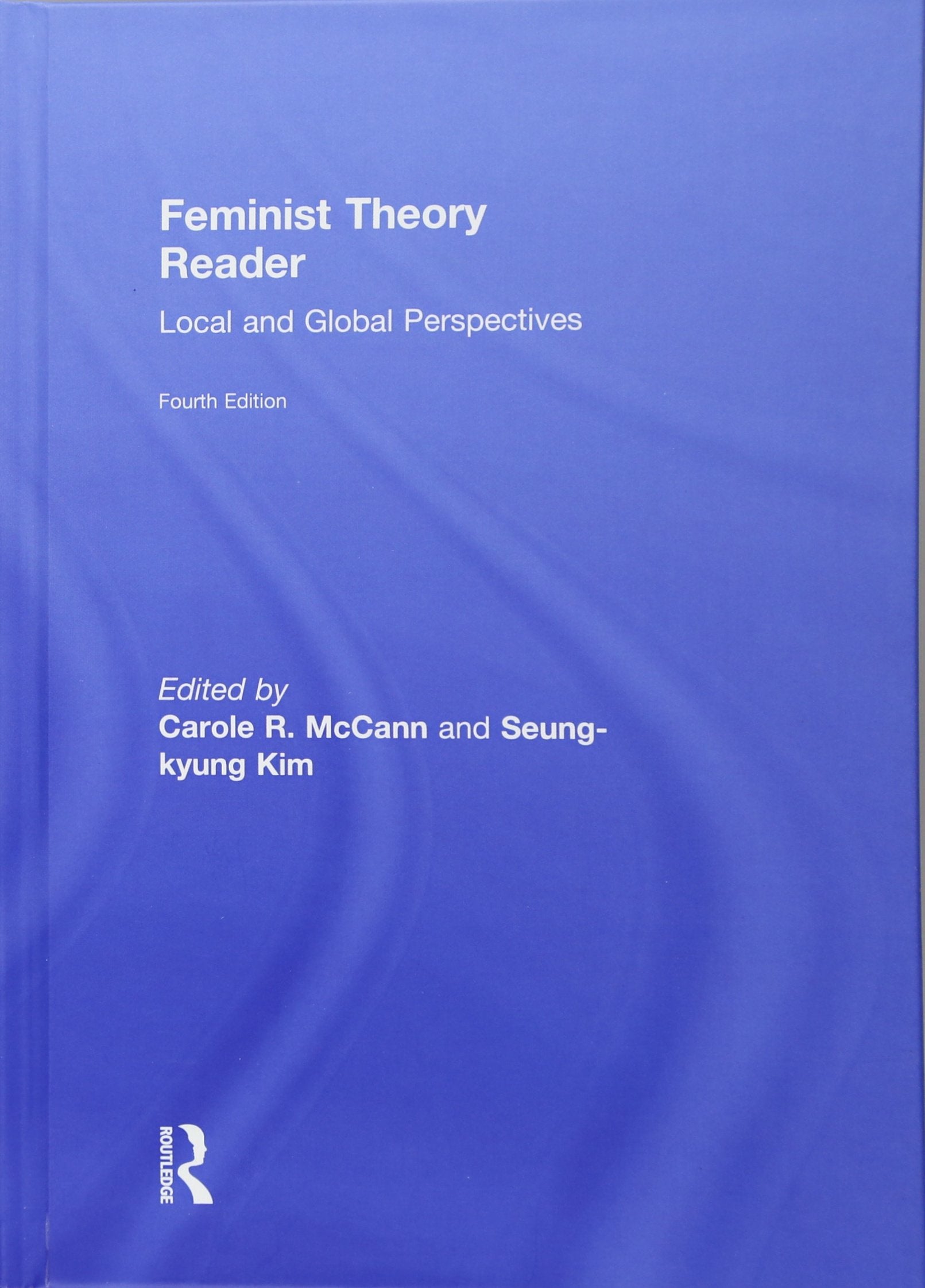 Feminist Theory Reader: Local and Global Perspectives Books