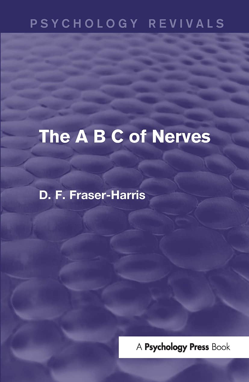 The A B C of Nerves (Psychology Revivals) Medicine