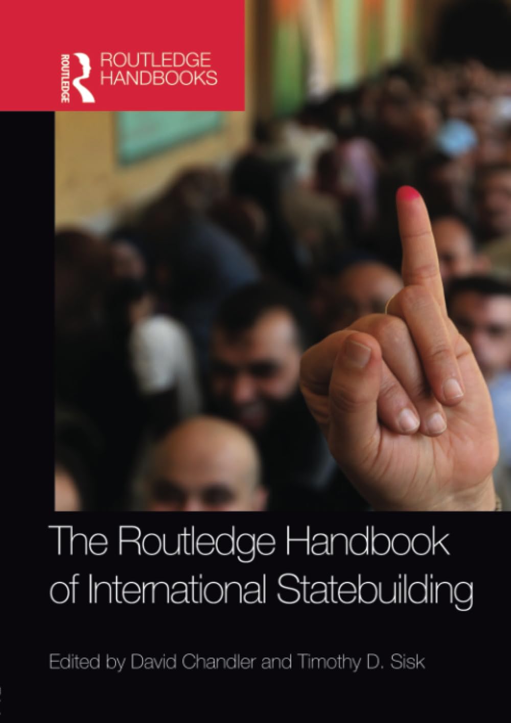 Routledge Handbook of International Statebuilding (Routledge Handbooks) Politics & History
