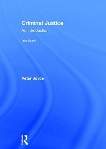 Criminal Justice: An Introduction Law