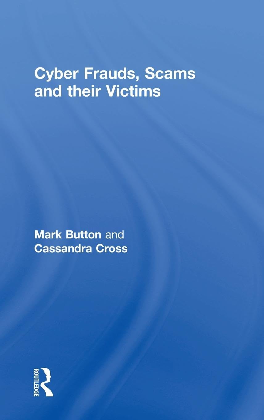 Cyber Frauds, Scams and their Victims Law