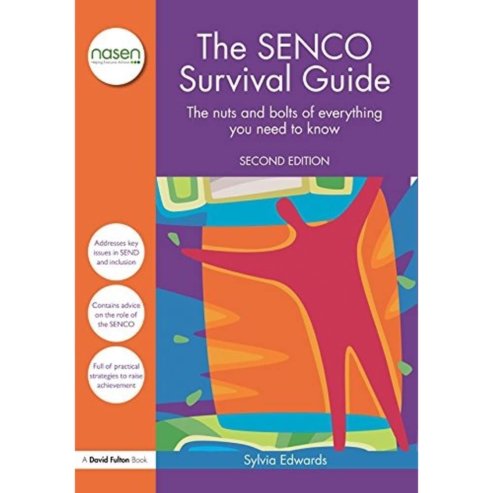 The SENCO Survival Guide: The nuts and bolts of everything you need to know (David Fulton / Nasen) Education & Training