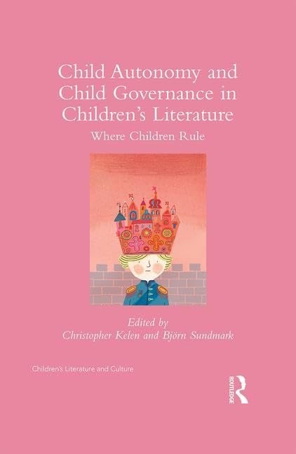 Child Autonomy and Child Governance in Children's Literature Contemporary literature