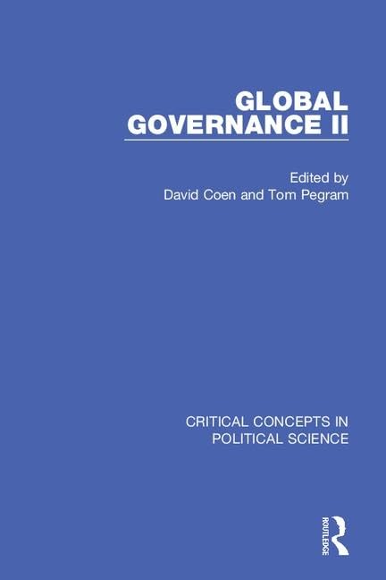 Global Governance II (2) (Critical Concepts in Political Science, Band 2) Social Sciences