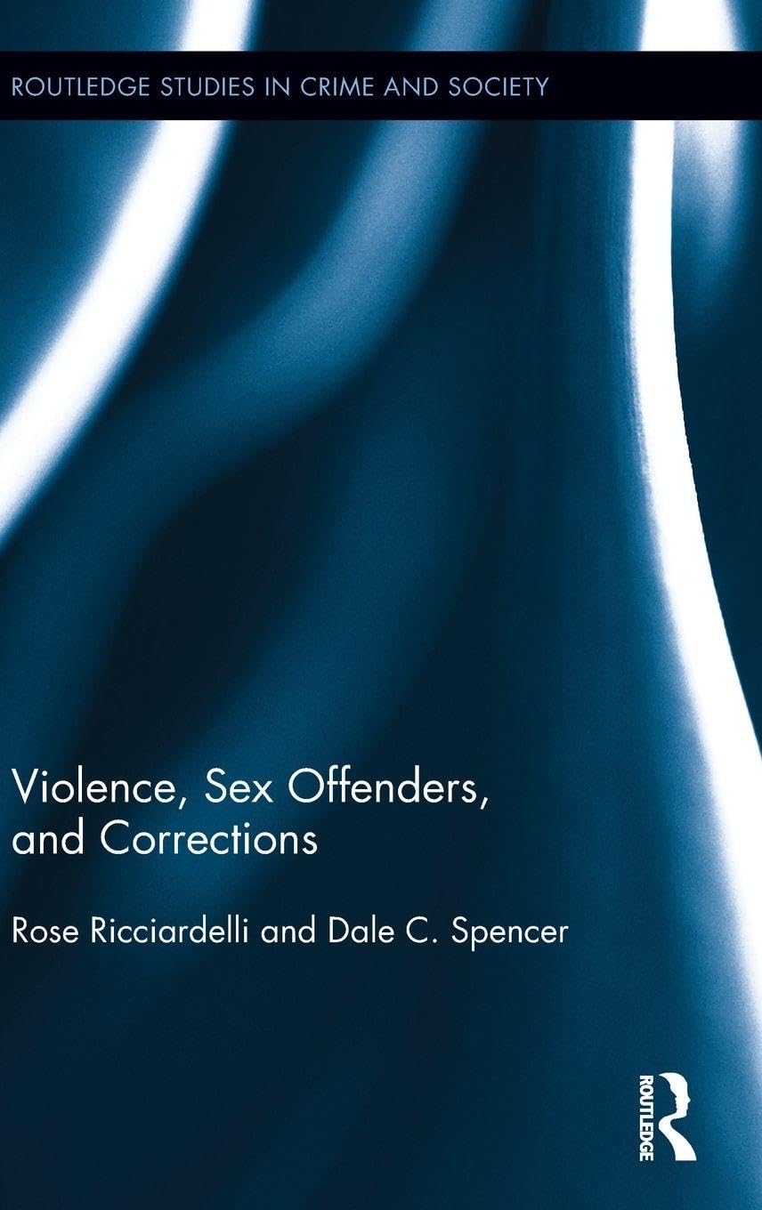 Violence, Sex Offenders, and Corrections Law