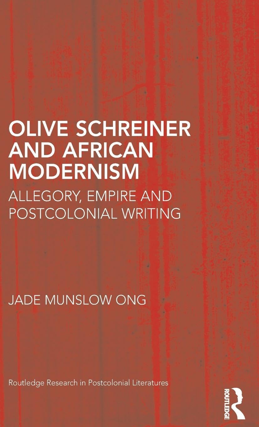 Olive Schreiner and African Modernism Social Sciences