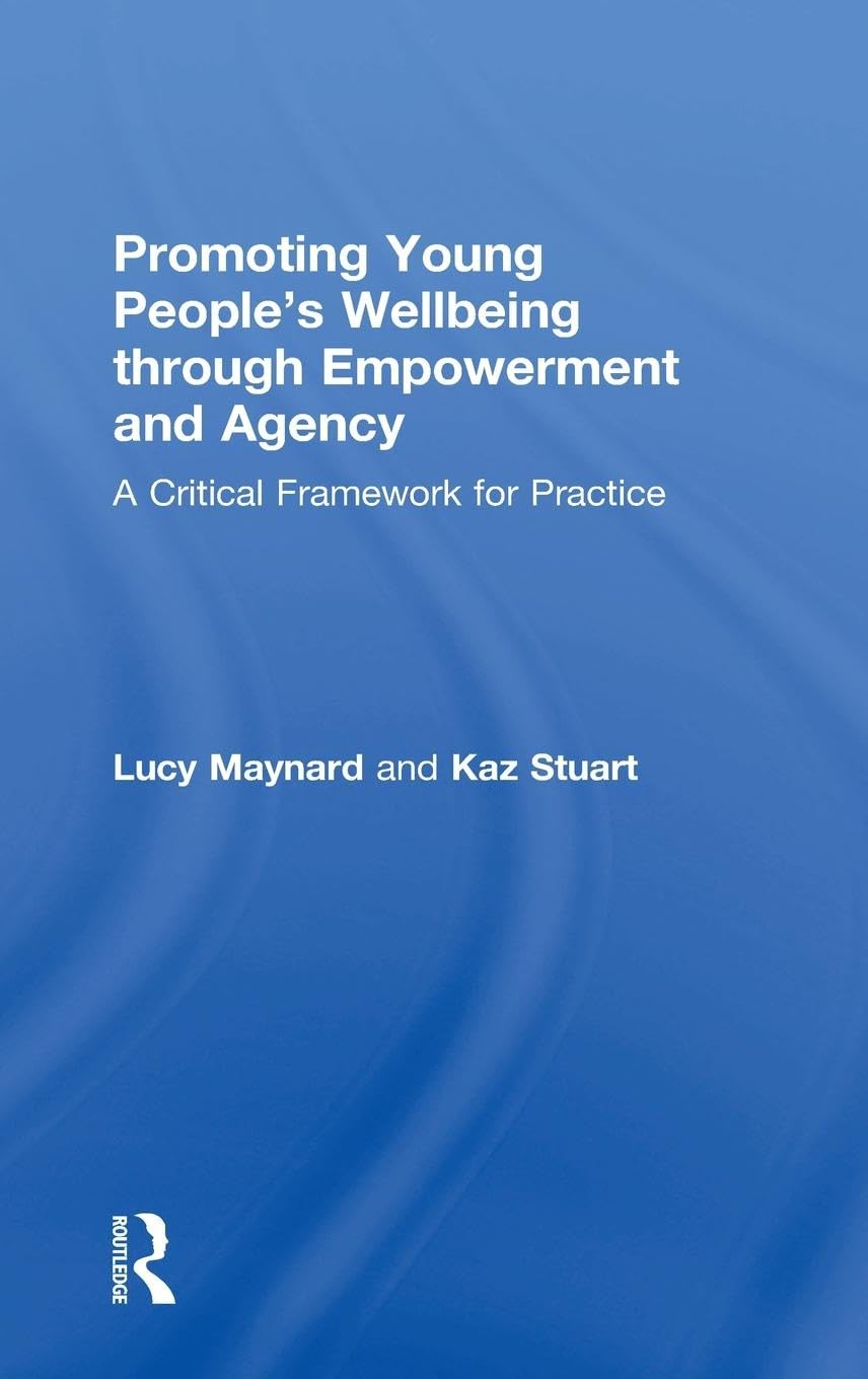 Promoting Young People's Wellbeing through Empowerment and Agency Medicine