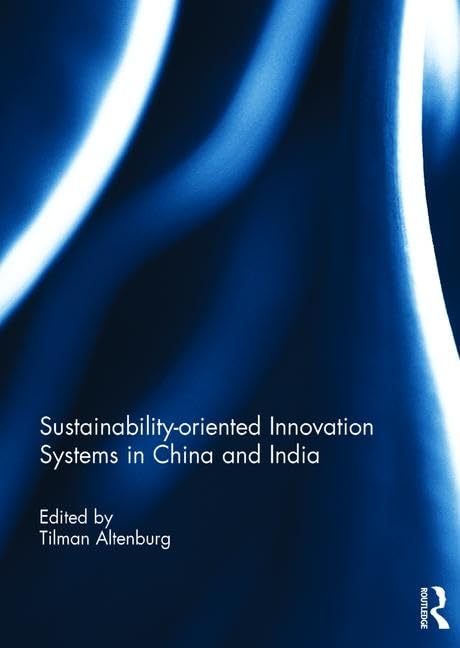 Sustainability-oriented Innovation Systems in China and India Business, Finance & Career