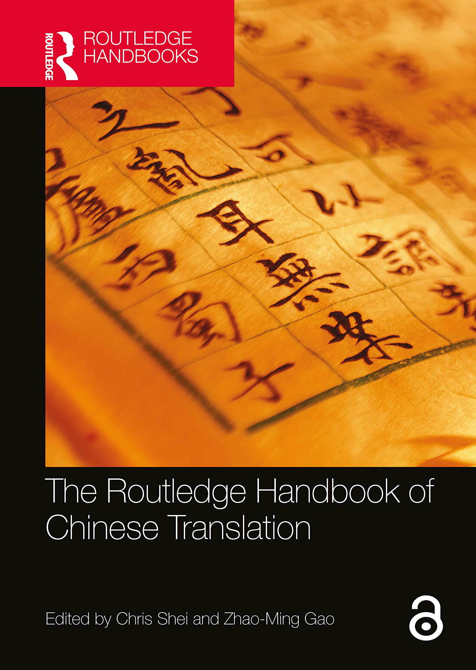 The Routledge Handbook of Chinese Translation (Routledge Language Handbooks) Media & Communication