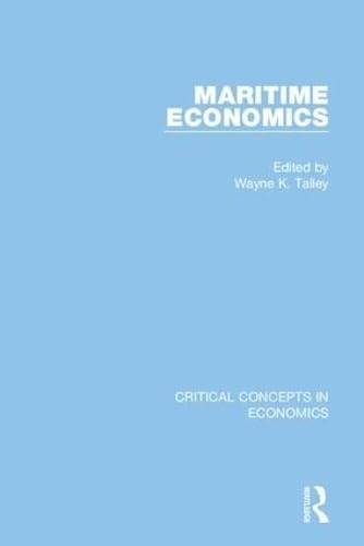 Maritime Economics (Critical Concepts in Economics) Business, Finance & Career