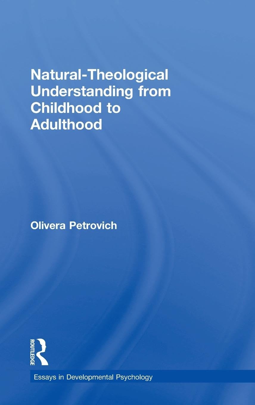 Natural-Theological Understanding from Childhood to Adulthood Psychology